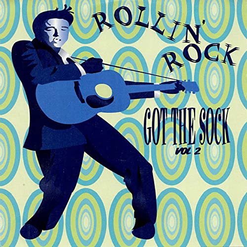 Rollin' Rock Got The Sock Vol 2